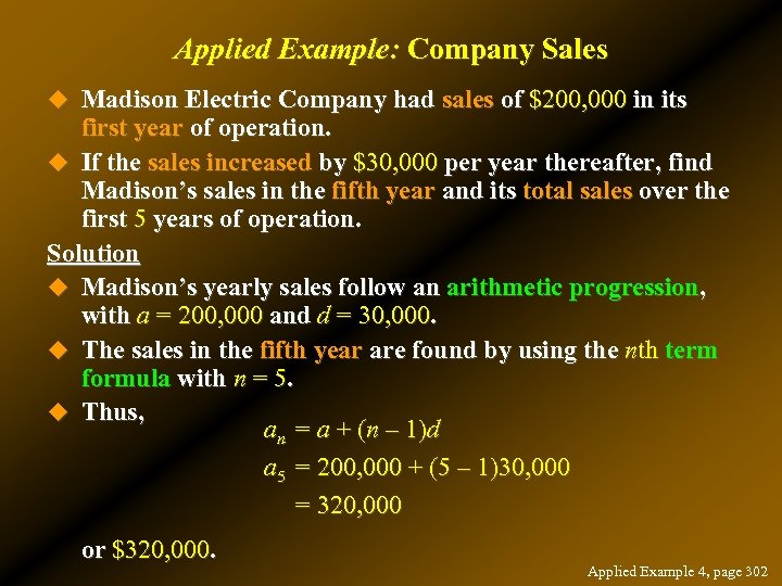 Applied Example: Company Sales u Madison Electric Company had sales of $200, 000 in
