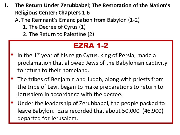 I. The Return Under Zerubbabel; The Restoration of the Nation’s Religious Center: Chapters 1