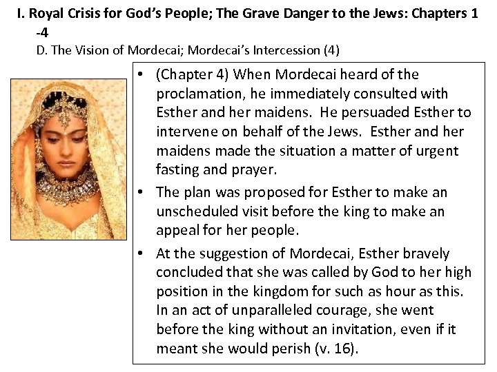 I. Royal Crisis for God’s People; The Grave Danger to the Jews: Chapters 1