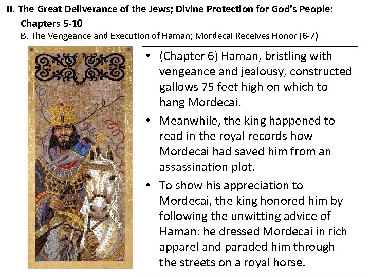 II. The Great Deliverance of the Jews; Divine Protection for God’s People: Chapters 5