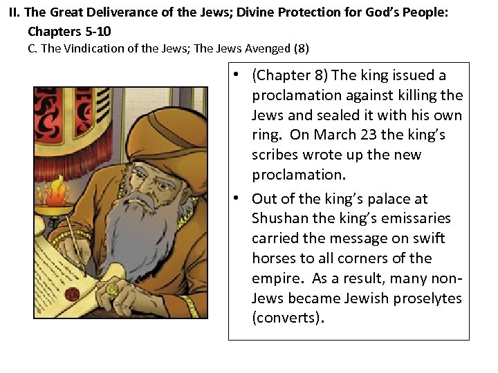 II. The Great Deliverance of the Jews; Divine Protection for God’s People: Chapters 5