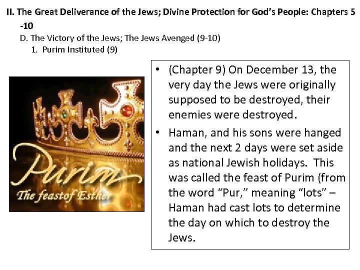 II. The Great Deliverance of the Jews; Divine Protection for God’s People: Chapters 5