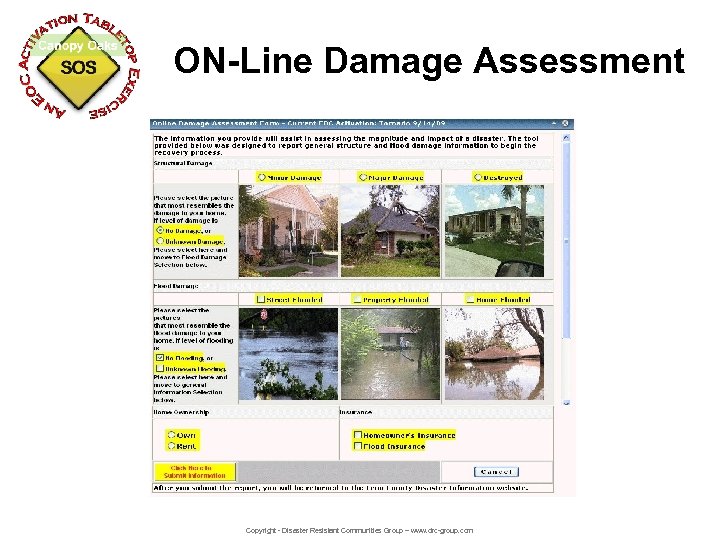 ON-Line Damage Assessment Copyright - Disaster Resistant Communities Group – www. drc-group. com 