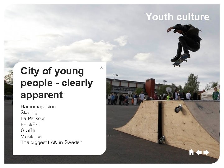 Umeå Culture Sport Youth culture Commerce Growth City of young people - clearly apparent