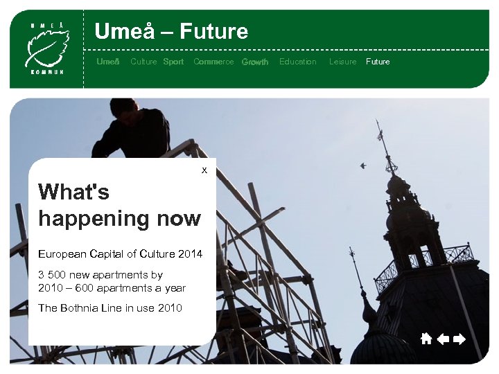 Umeå – Future Umeå Culture Sport Commerce Growth x What's happening now European Capital