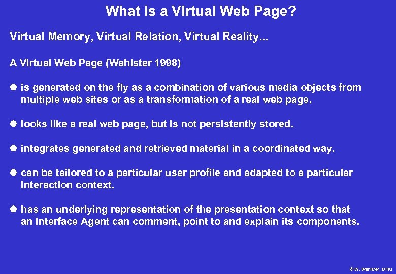 What is a Virtual Web Page? Virtual Memory, Virtual Relation, Virtual Reality. . .