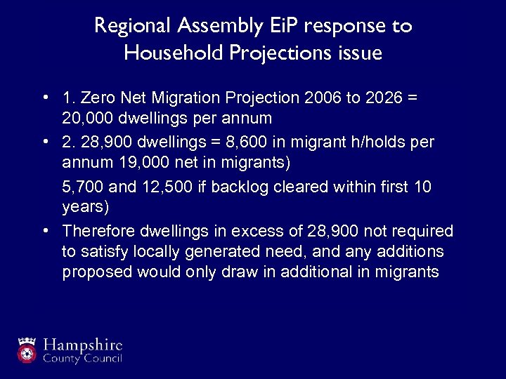 Regional Assembly Ei. P response to Household Projections issue • 1. Zero Net Migration