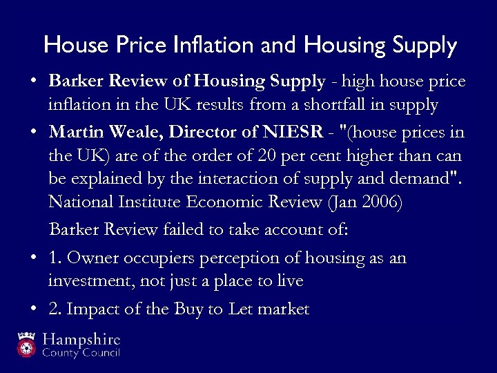 House Price Inflation and Housing Supply • Barker Review of Housing Supply - high