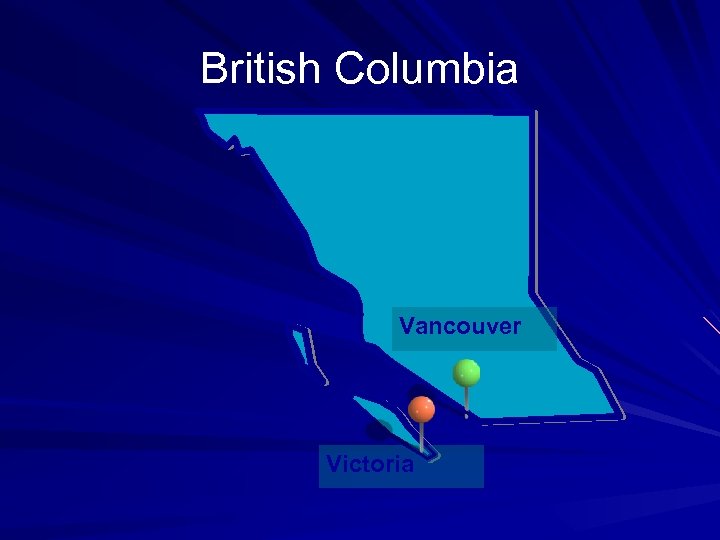 British Columbia Vancouver Victoria 