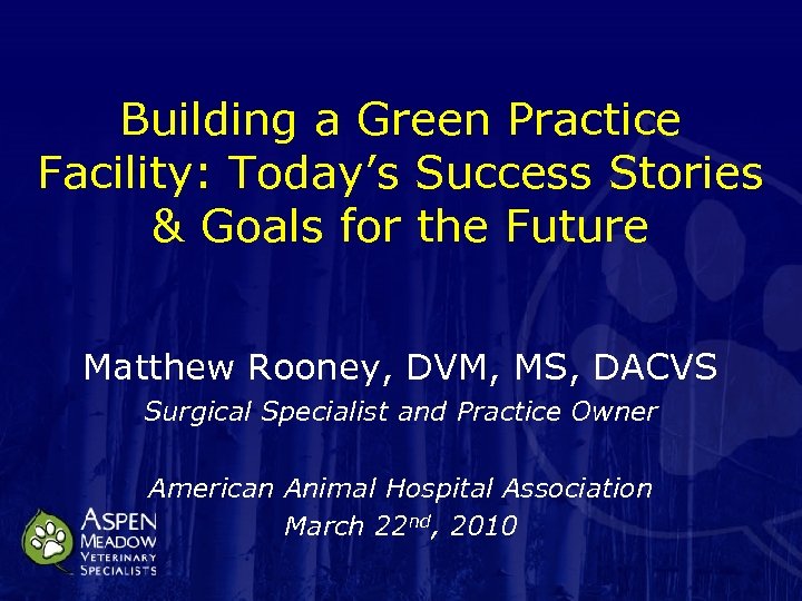 Building a Green Practice Facility: Today’s Success Stories & Goals for the Future Matthew