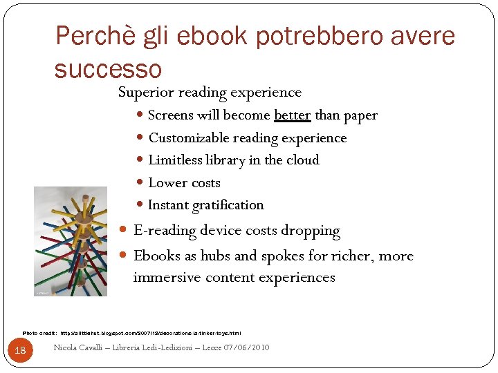 Perchè gli ebook potrebbero avere successo Superior reading experience Screens will become better than