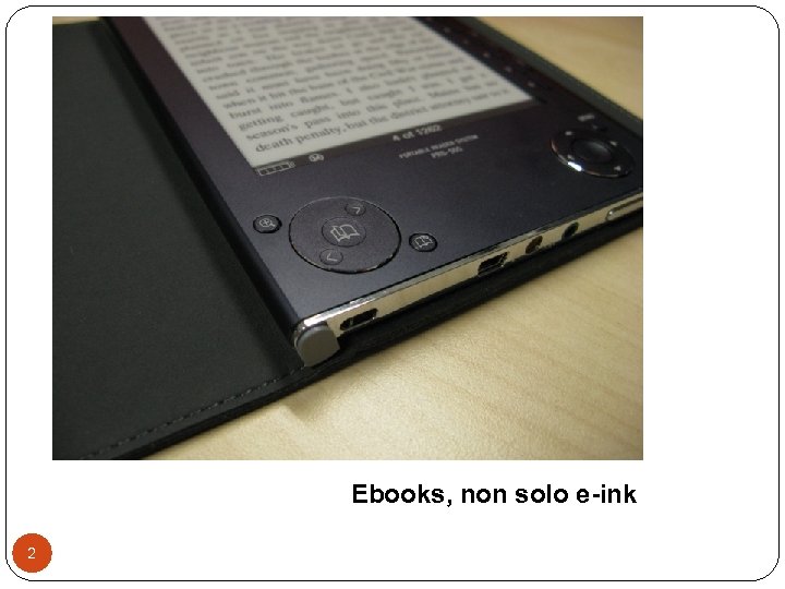 Ebooks, non solo e-ink 2 