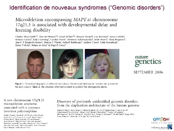 Identification de nouveaux syndromes (“Genomic disorders”) 