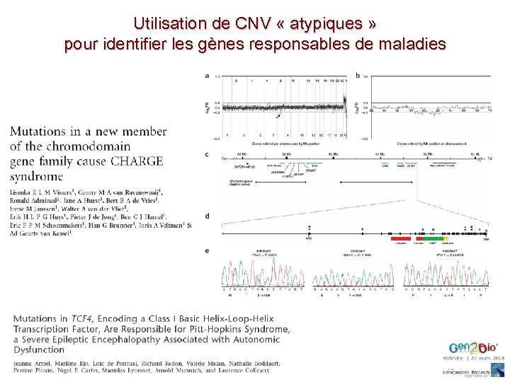 Utilisation de CNV « atypiques » pour identifier les gènes responsables de maladies 