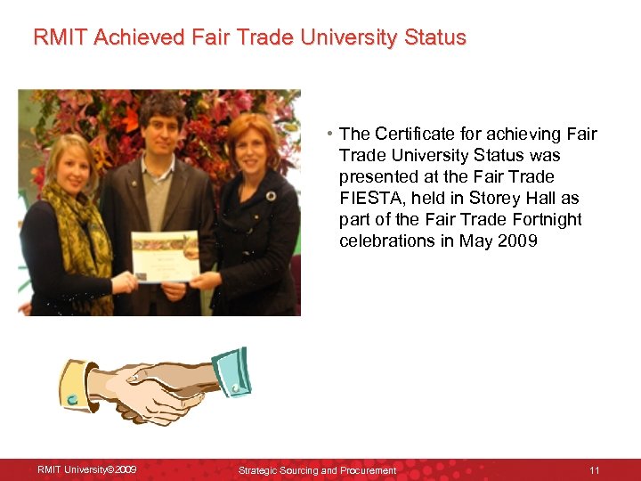 RMIT Achieved Fair Trade University Status • The Certificate for achieving Fair Trade University