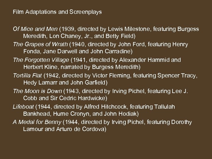 Film Adaptations and Screenplays Of Mice and Men (1939, directed by Lewis Milestone, featuring