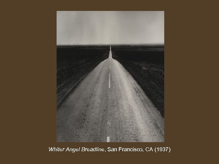 Whiter Angel Breadline, San Francisco, CA (1937) 