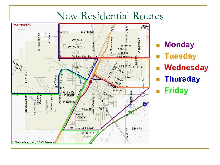 New Residential Routes n n n Monday Tuesday Wednesday Thursday Friday 