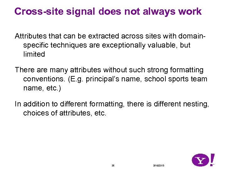 Cross-site signal does not always work Attributes that can be extracted across sites with