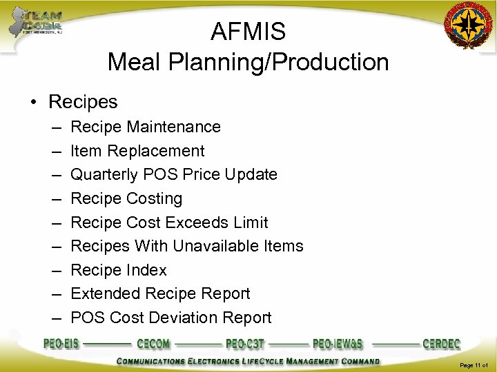 AFMIS Meal Planning/Production • Recipes – – – – – Recipe Maintenance Item Replacement