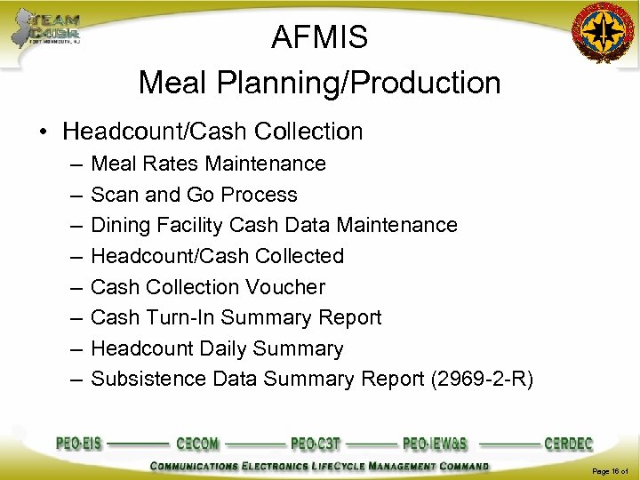 AFMIS Meal Planning/Production • Headcount/Cash Collection – – – – Meal Rates Maintenance Scan