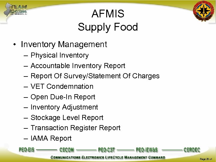 AFMIS Supply Food • Inventory Management – – – – – Physical Inventory Accountable