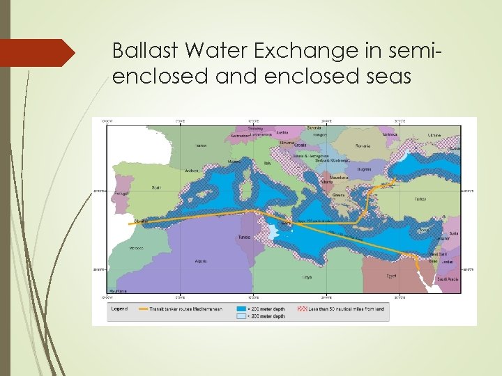 Ballast Water Exchange in semienclosed and enclosed seas 