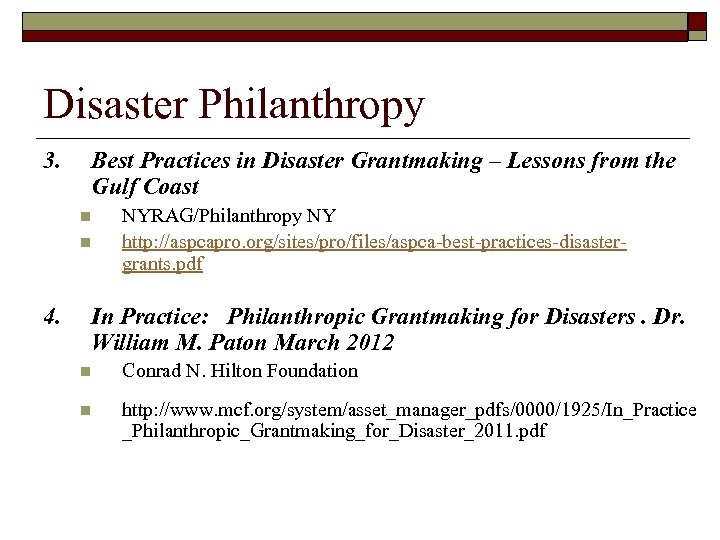 Disaster Philanthropy 3. Best Practices in Disaster Grantmaking – Lessons from the Gulf Coast