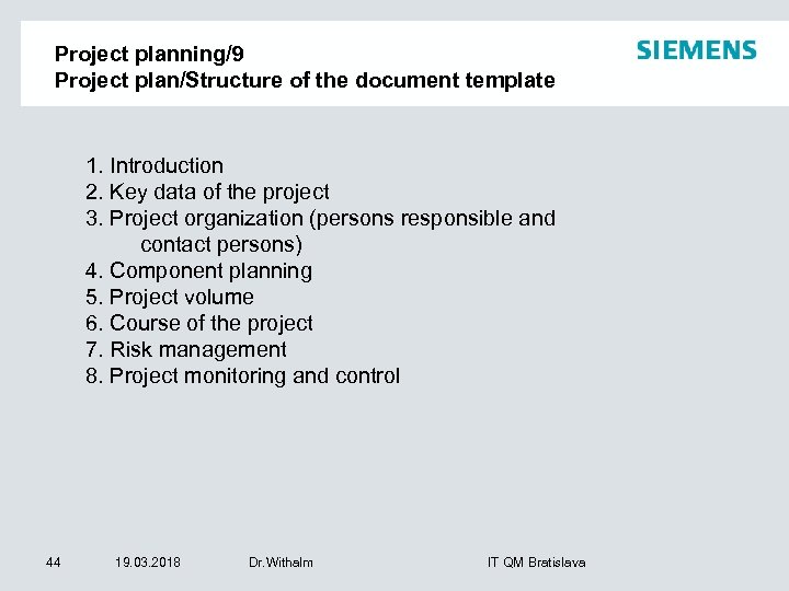 Project planning/9 Project plan/Structure of the document template 1. Introduction 2. Key data of