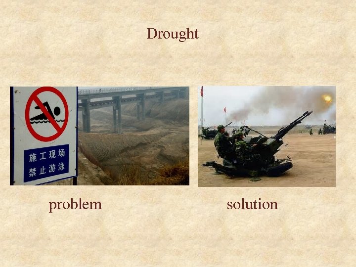 Drought problem solution 