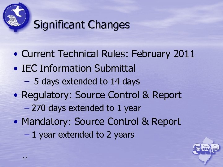 Significant Changes • Current Technical Rules: February 2011 • IEC Information Submittal – 5
