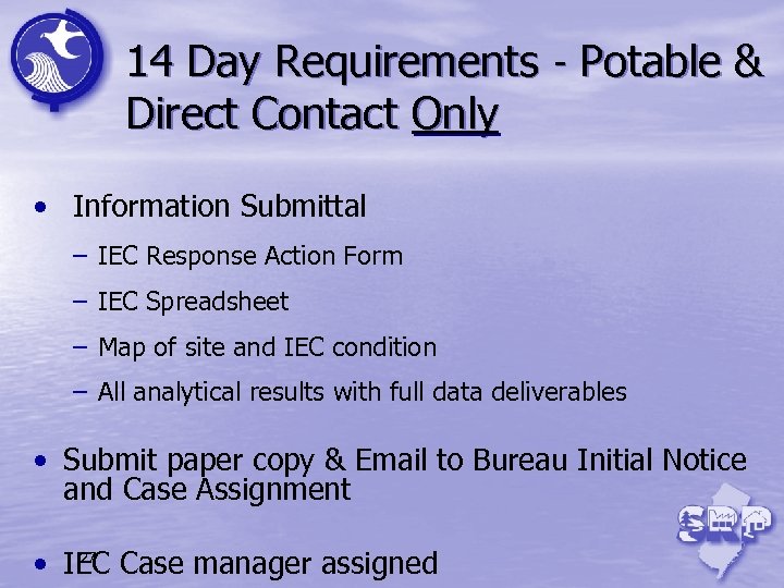 14 Day Requirements - Potable & Direct Contact Only • Information Submittal – IEC