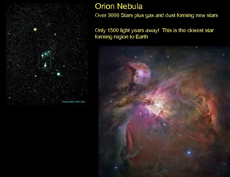 Orion Nebula Over 3000 Stars plus gas and dust forming new stars Only 1500