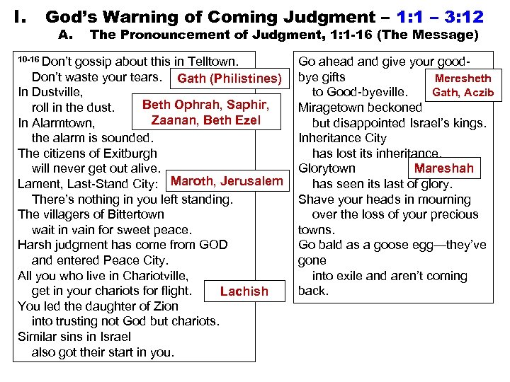 I. God’s Warning of Coming Judgment – 1: 1 – 3: 12 A. The