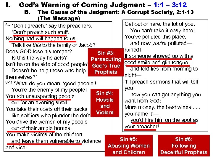 I. God’s Warning of Coming Judgment – 1: 1 – 3: 12 B. The