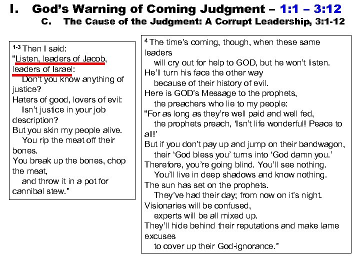 I. God’s Warning of Coming Judgment – 1: 1 – 3: 12 C. The
