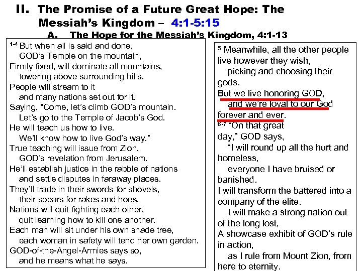 II. The Promise of a Future Great Hope: The Messiah’s Kingdom – 4: 1
