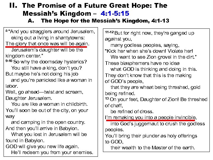 II. The Promise of a Future Great Hope: The Messiah’s Kingdom – 4: 1