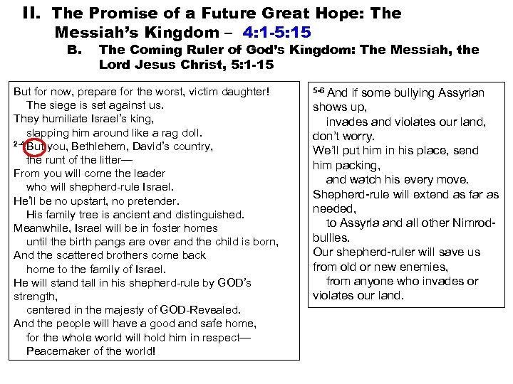 II. The Promise of a Future Great Hope: The Messiah’s Kingdom – 4: 1