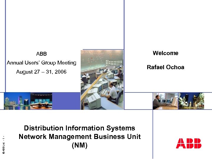 ABB Annual Users’ Group Meeting © ABB Ltd. - 1 - August 27 –