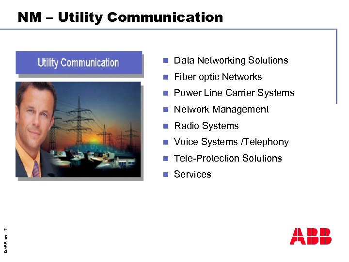 NM – Utility Communication Fiber optic Networks n Power Line Carrier Systems n Network