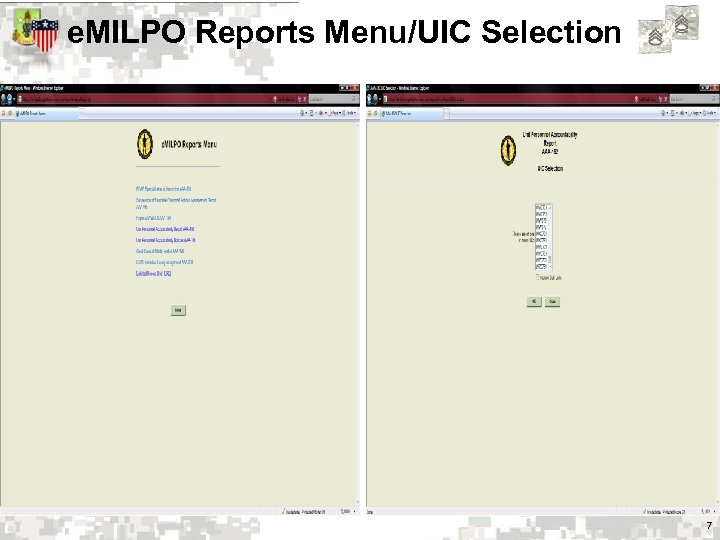 e. MILPO Reports Menu/UIC Selection 7 