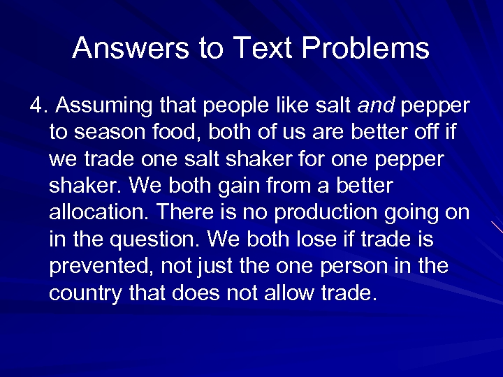 Answers to Text Problems 4. Assuming that people like salt and pepper to season