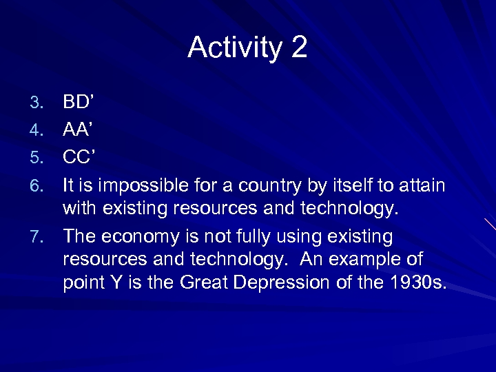 Activity 2 3. BD’ 4. AA’ 5. CC’ 6. It is impossible for a