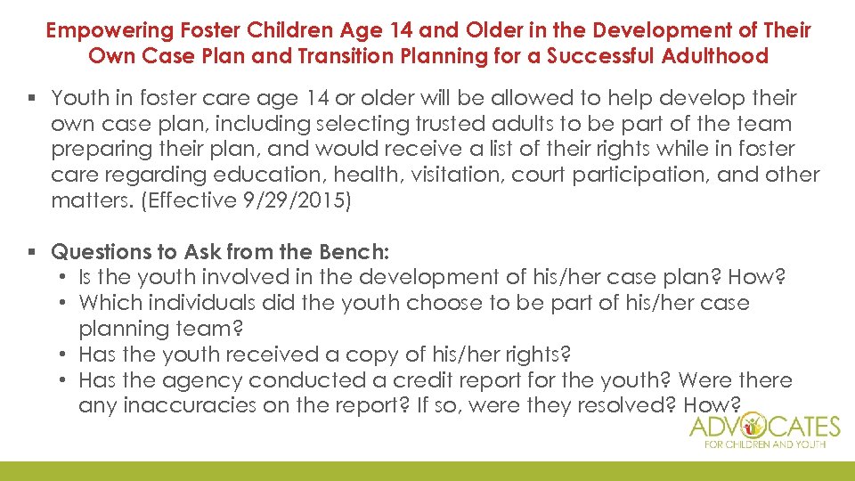 Empowering Foster Children Age 14 and Older in the Development of Their Own Case