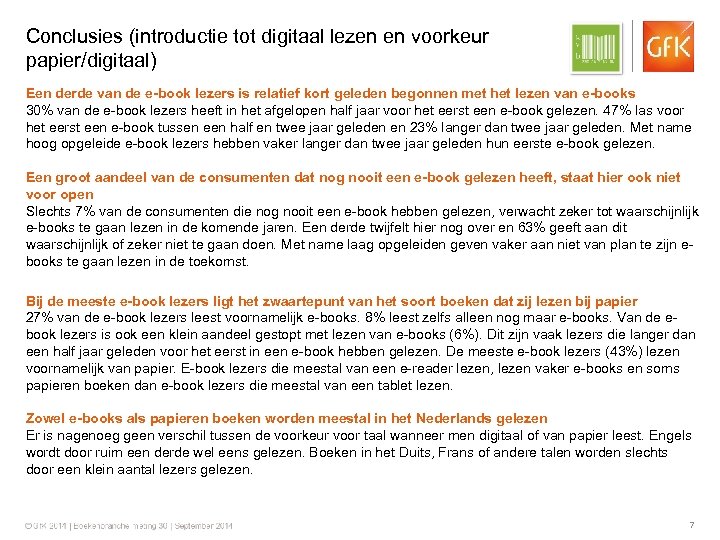 Conclusies (introductie tot digitaal lezen en voorkeur papier/digitaal) Een derde van de e-book lezers