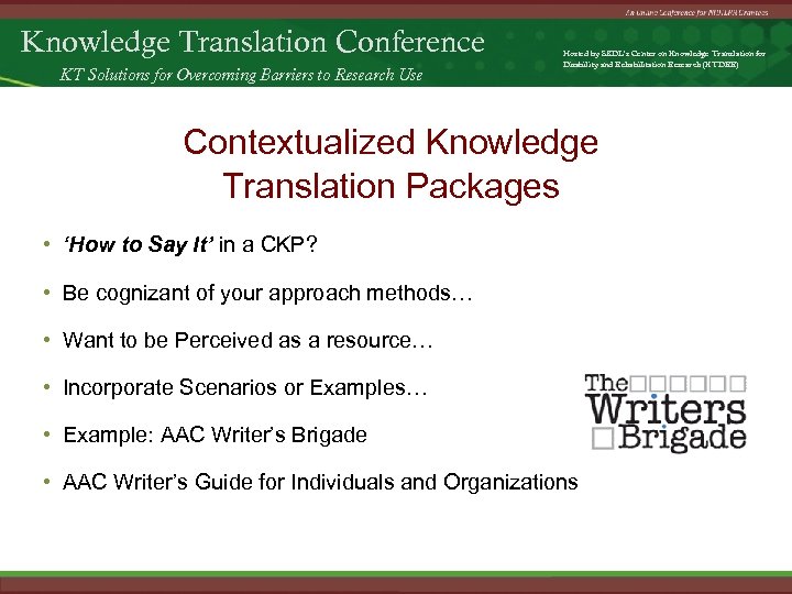 Knowledge Translation Conference KT Solutions for Overcoming Barriers to Research Use Hosted by SEDL’s