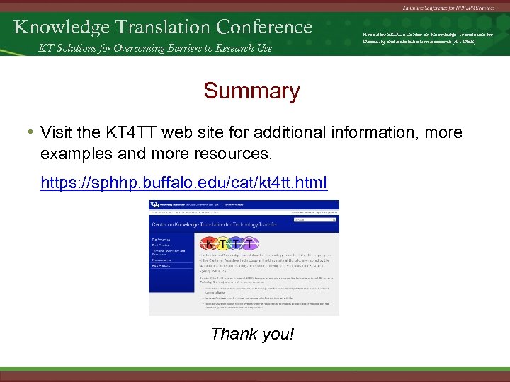Knowledge Translation Conference KT Solutions for Overcoming Barriers to Research Use Hosted by SEDL’s
