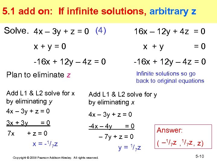 5. 1 add on: If infinite solutions, arbitrary z Solve. 4 x – 3