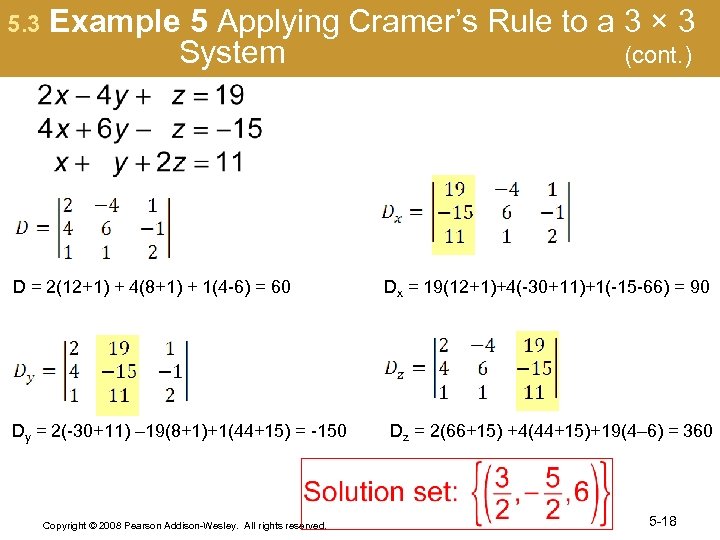 5. 3 Example 5 Applying Cramer’s Rule to a 3 × 3 System (cont.